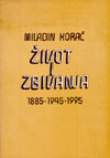 Život i zbivanja 1885-1945-1995